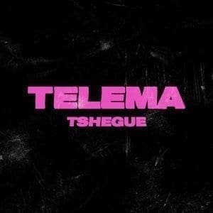 EP Telema - Tshegue