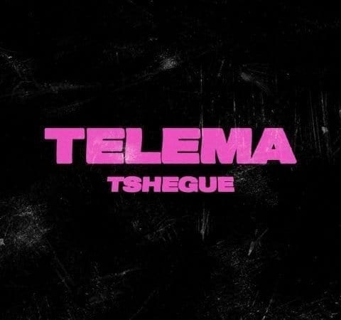 EP Telema - Tshegue