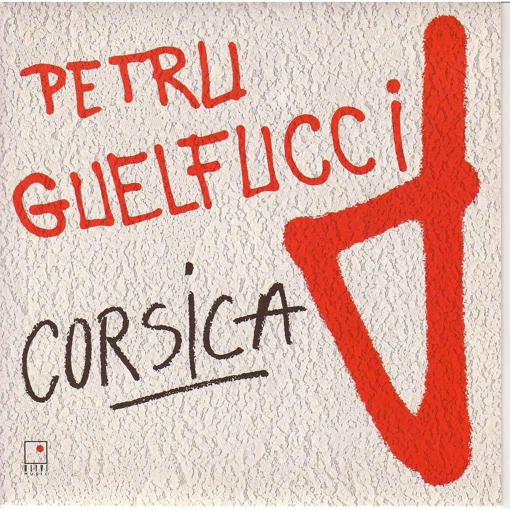 Petru Guelfucci (19552021) Voix magique corse et esprit de la Petru Guelfucci (19552021) Voix magique corse et esprit de la