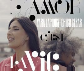 Yara Lapidus Et Chico Cesar L'amor C'est La Vie