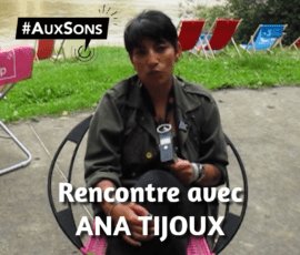 Ana Tijoux x #AuxSons @ festival Rio Loco 2023
