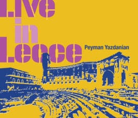 Peyman Yazdanian - Live In Lecce